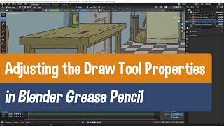 Adjusting the Draw Tool Properties in Blender Grease Pencil