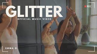 Emma G   Glitter  Official Video