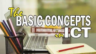 Technology for Teaching and Learning 1 || The Basic Concepts in ICT