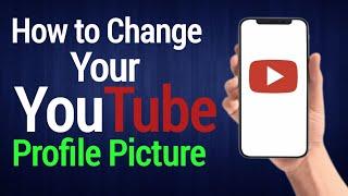 How to change your YouTube profile picture