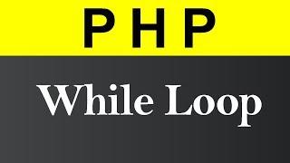 While Loop in PHP (Hindi)