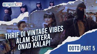 OOTD #5 NGE-VINTAGE BARENG ONAD DI VINTAGE VIBES