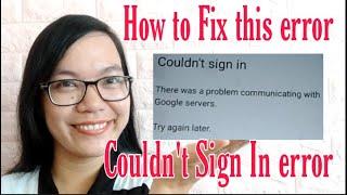 How to Fix Google Couldn't Sign In Error | Elizabeth Veloso
