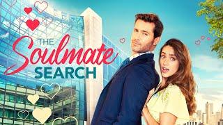 The Soulmate Search (2023) | Full ROMCOM Movie | Alexandra Harris | Jonathan Stoddard