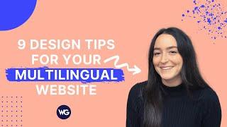 9 Design Tips For Your Multilingual Website