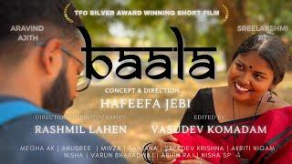 BAALA 2024 | SHORT FILM | SREELAKSHMI PT | ARAVIND AJITH | HAFEEFA JEBI | RASHMIL LAHEN | VASUDEV