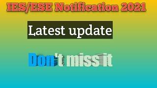 IES  Notification 2021