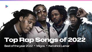 TOP 100 RAP SONGS OF 2022 - Kendrick Lamar, Lil Baby, Future and More!!