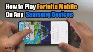 How To Play Fortnite Mobile On Any SAMSUNG Devices