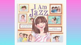 I am Jazz | Kids Read Aloud Books | LGBTQ Read Alouds | Pride Read Alouds | Transgender Children