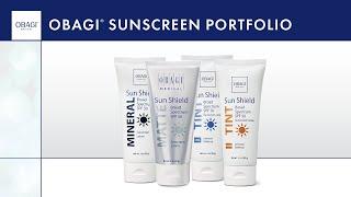 Obagi® Sunscreen Portfolio  |  Daily Sun Protection that Helps Prevent Against Signs of Skin Aging