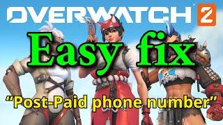 How to fix post paid phone number problem on overwatch 2
