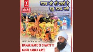 Nanak Mate Di Dharti Te Guru Nanak Aaye