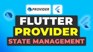 Flutter Provider Tutorial - Flutter Provider State Management Guide