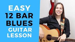 EASY 12 Bar Blues Guitar Lesson Acoustic & Electric for Beginners