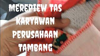 Mereview Tas Pekerja Tambang