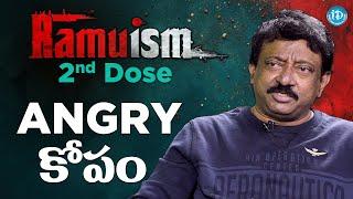 RGV About Anger | RGV | Ram Gopal Varma | Ramuism 2nd Dose | #ramuism