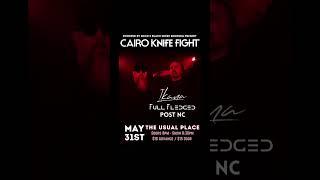 MAY 31st at THE USUAL PLACE! Get your tickets here linktr.ee/cairoknifefight