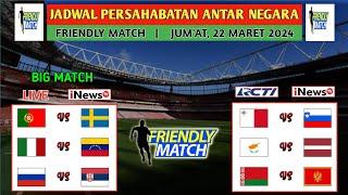 Jadwal FIFA Friendly Match Malam Ini ~ PORTUGAL vs SWEDIA ~ ITALIA vs VENEZUELA | Big Match