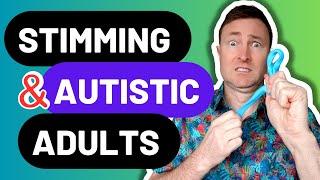 The Importance of Stimming for LATE Diagnosed Autistic People