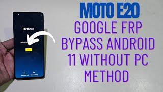Motorola Moto E20 Google Frp Unlock Without Pc New Method 2024