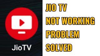 Jio TV Not Working Problem Solved