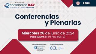 eCommerce Day Perú 2024 - Conferencias y Plenarias