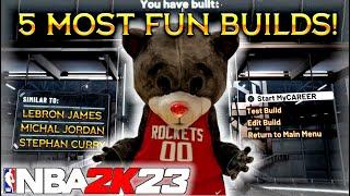 Top 5 Most Fun Builds In NBA 2K23! - (Next & Current Gen!)