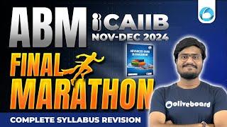 CAIIB ABM Final Marathon | CAIIB Nov - Dec 2024 | Advanced Bank Management | By Shubham Sir