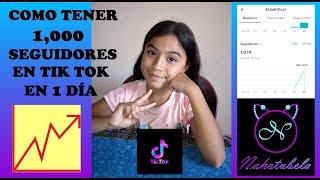 Como tener 1,000 Seguidores en Tik Tok en un día. (Pasos comprobados por Nahotubela)