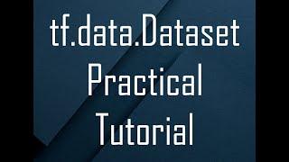 TensorFlow Data Pipeline. Practical tutorial.