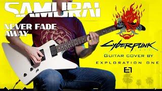 Samurai (Refused) - Never Fade Away || CYBERPUNK 2077 Guitar Cover by Exploration One