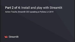 2/4: Install and play with Streamlit