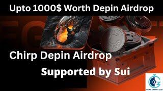 Chirp Airdrop Full Guide Tamil | Sui First Depin Airdrop | Earn Chrip by Scan - TCZ