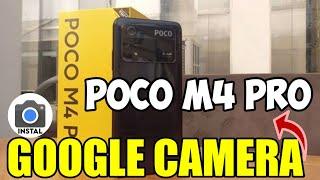 INSTALL THE LATEST GCAM AND CONFIG POCO M4 PRO |  Best Google Camera Poco M4 Pro