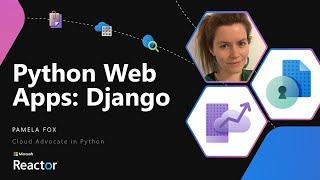Python Web Apps: Django