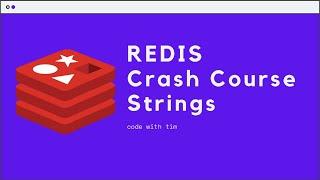 Redis Crash Course - Strings