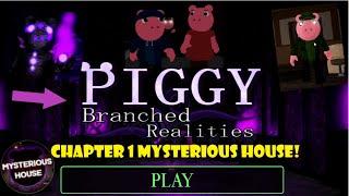 Piggy: Branched Realities Chapter 1 Mysterious House!