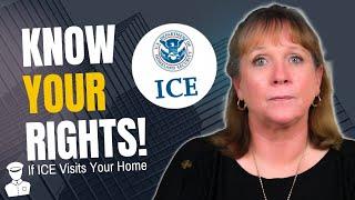 Know Your Rights! If ICE Visits Your Home | U.S. Immigration Law