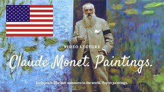 IMPRESSIONIST CLAUDE MONET: biography, PAINTINGS presented in American museums. Giverny in the USA.