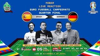 LIVE REACTION EURO 2024: EURO FUSSBALL CAMPEONATO QF - SPAIN VS GERMANY - BALBALAN TV