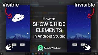 How to HIDE AND SHOW ELEMENTS in Android Studio Latest Version 4.0 | 2021