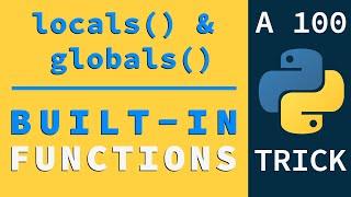 Get Local & Global Variable Using globals() & locals | Python Built-in Functions