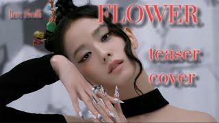 FLOWER-JISOO/TEASER RUS COVER/тизер кавера на русском/LEE SOFI #blackpink #jisoo #flower