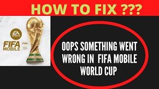 #oops #fifa #worldcup OOPS SOMETHING WENT WRONG IN FIFA MOBILE WORLD CUP ,HOW TO FIX | FING 24 