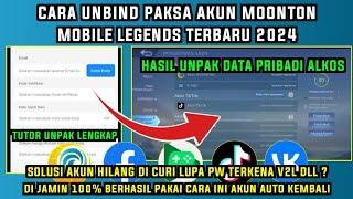 CARA UNBIND PAKSA AKUN MOONTON MOBILE LEGENDS TERBARU 2024 | CARA MENGEMBALIKAN AKUN ML YANG HILANG