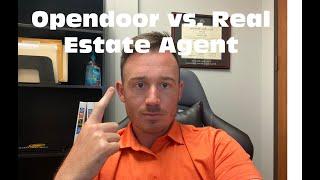 Opendoor vs. Real Estate Agent- THE FACTS!