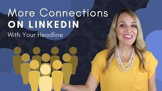 LinkedIn Headline Tips - How To Write A Good LinkedIn Headline