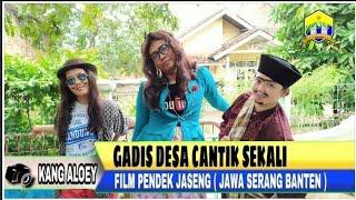 FILM PENDEK JASENG - GADIS KAUJON LUCU ABIS