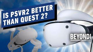 Three Reasons PSVR2 Is Better Than Meta Quest 2